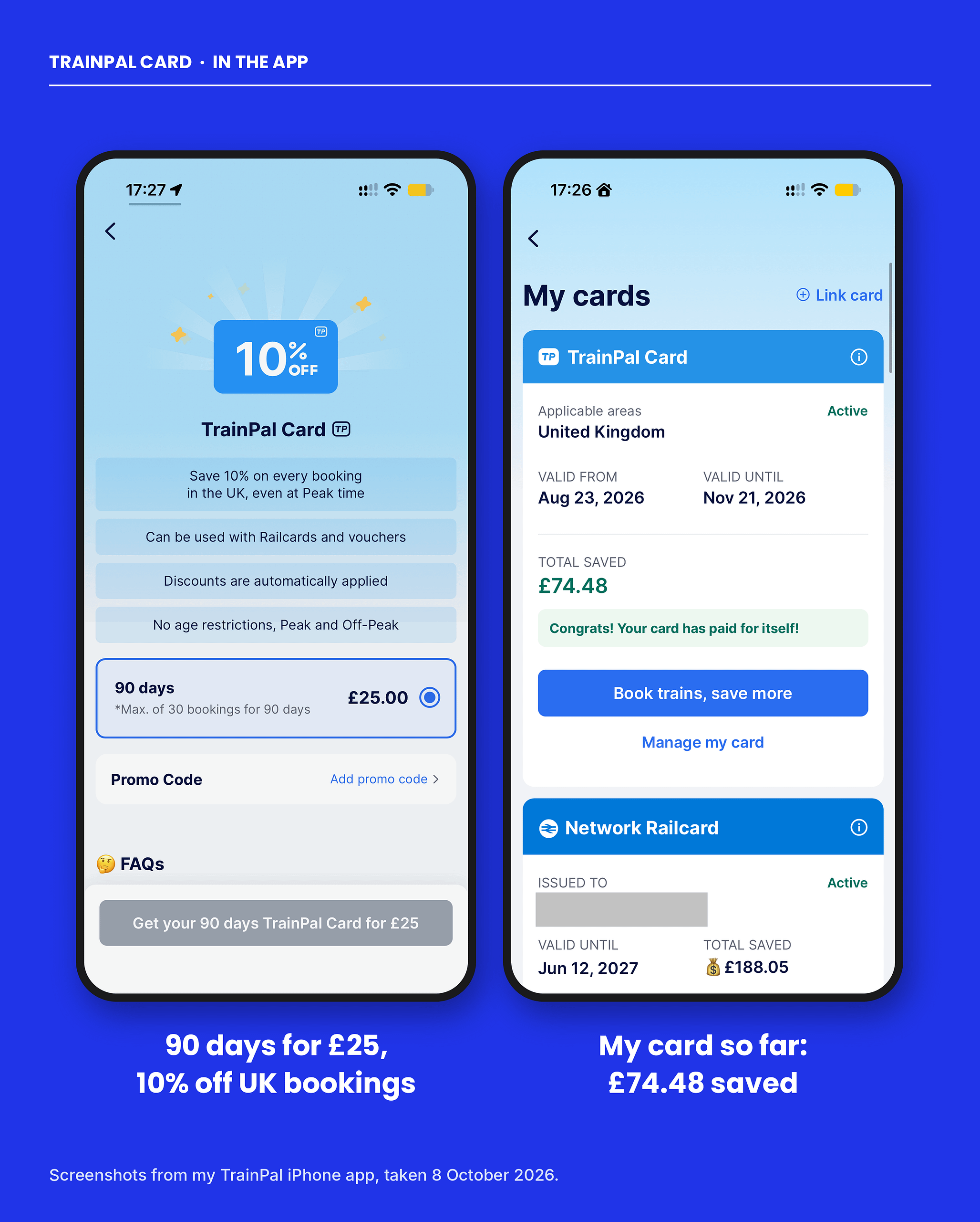 Two TrainPal app screens: the 90-day TrainPal Card for £25 with 10% off UK bookings, and an active card showing £74.48 saved