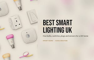 Flatlay of Hue bulbs, a Hue gradient lightstrip, Hue dimmer, Tapo plug, Aqara FP2 and Eve Motion beside the headline Best Smart Lighting UK