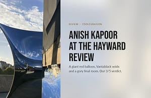 Polished steel wings of Anish Kapoor Tsunami reflecting sky and the Southbank, beside the review headline