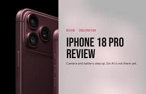 iPhone 18 Pro in Burgundy showing the triple camera, beside the headline iPhone 18 Pro review