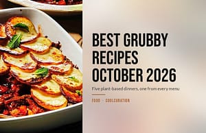 Grubby Lancashire hotpot beside the headline Best Grubby recipes October 2026.