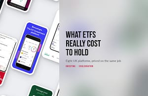 Eight UK investing apps shown on phones in a lay-flat grid beside the headline What ETFs really cost to hold