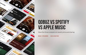 Phone screens from Spotify, Apple Music and Qobuz laid out at an angle beside the headline Qobuz vs Spotify vs Apple Music