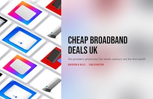 Routers from seven UK broadband providers laid out at an angle beside the headline Cheap broadband deals UK