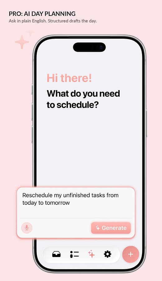 Structured app AI tab on an iPhone with a typed request to reschedule unfinished tasks