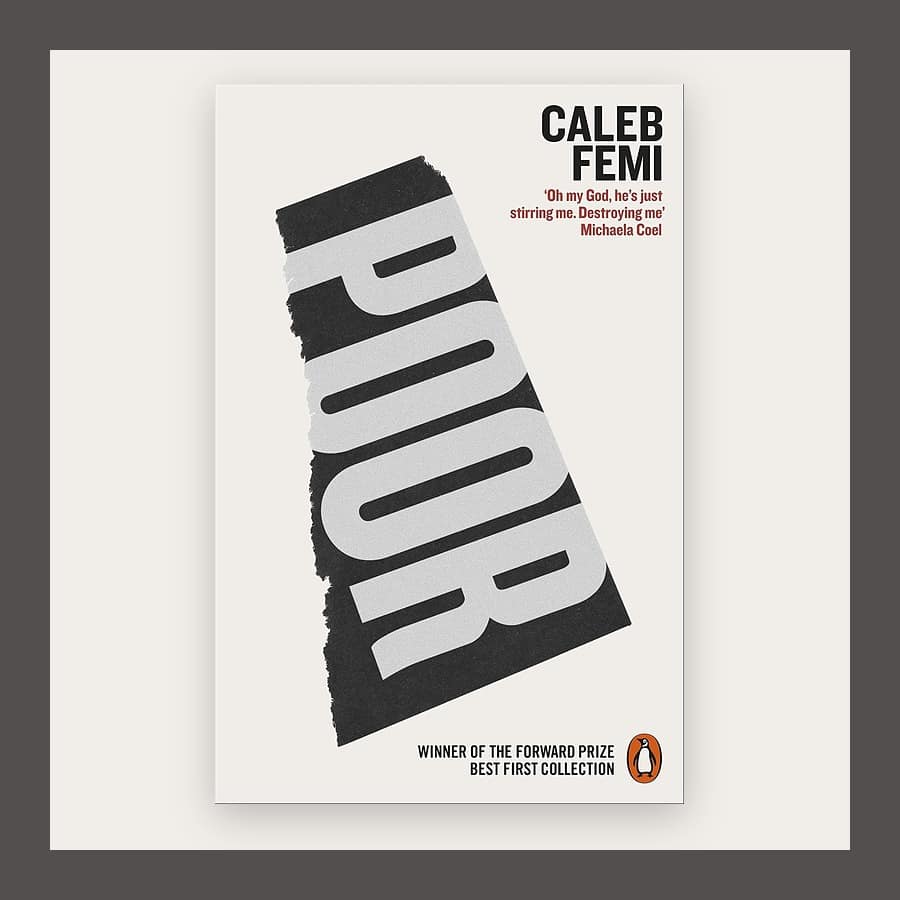 White cover of Poor by Caleb Femi with the title in tall black letters, in a dark grey frame