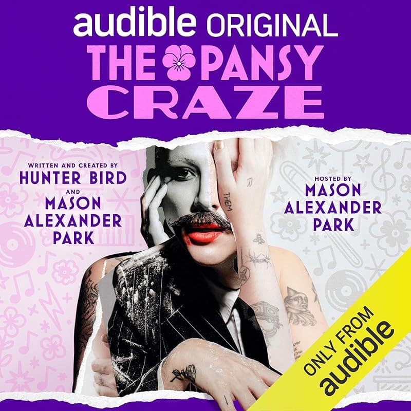 The Pansy Craze Audible Original cover with a split portrait of host Mason Alexander Park.