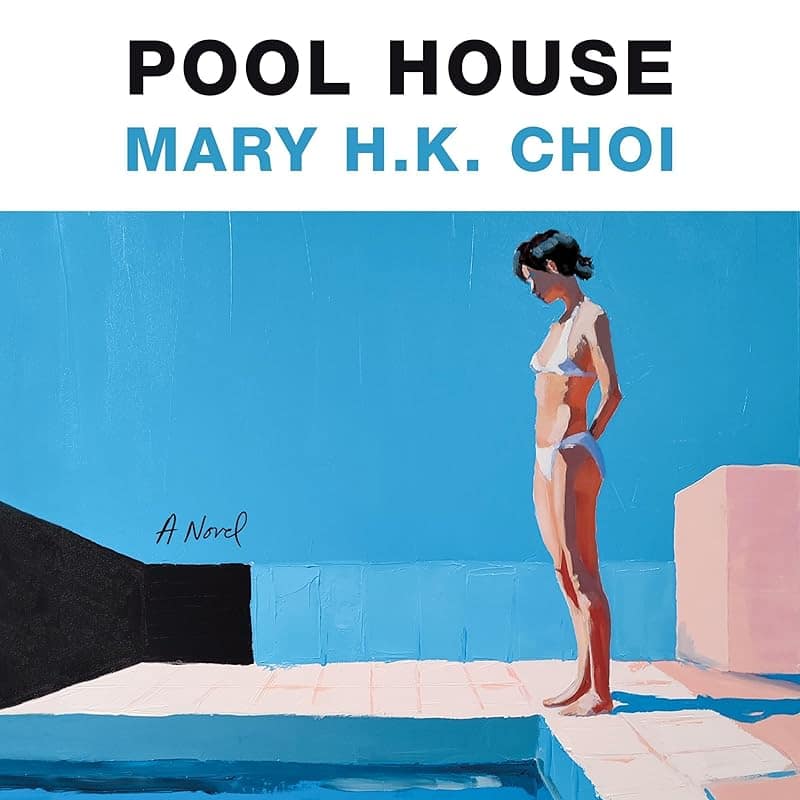 Pool House by Mary H.K. Choi audiobook cover, a painted figure standing by an empty blue swimming pool.