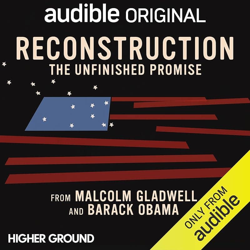 Reconstruction The Unfinished Promise Audible Original cover with torn red and white US flag stripes.