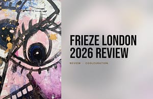 George Condo painted eye beside the words Frieze London 2026 Review