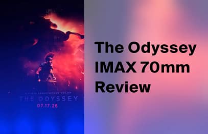 The Odyssey poster beside the title The Odyssey IMAX 70mm Review