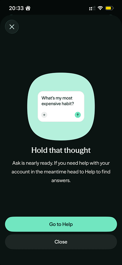 Zopa Biscuit app Ask tab showing a Hold that thought panel saying Ask is nearly ready