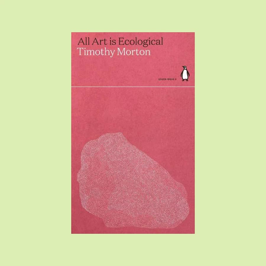 Book cover of All Art Is Ecological by Timothy Morton with pink background and abstract white line drawing